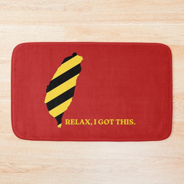 Item preview, Relax, I got This, Taiwanese Pole Geography Meme designed and sold by Hevding.