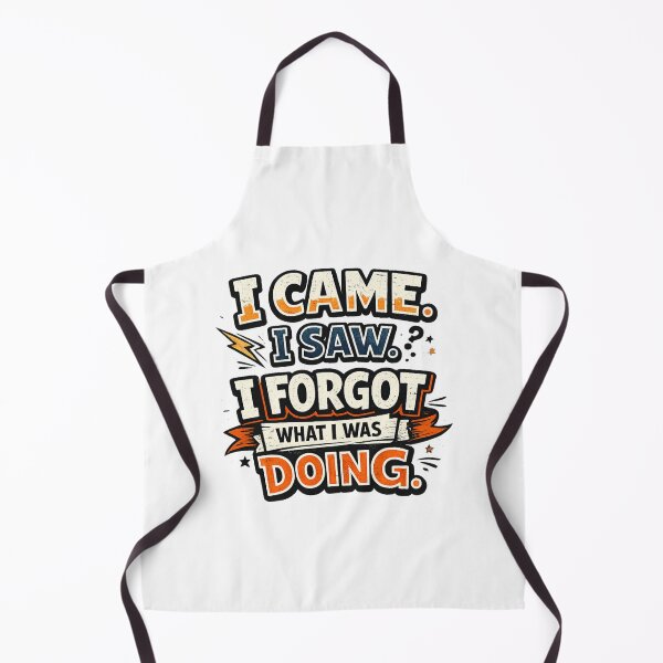 Item preview, I Came I Saw I Forgot What I Was Doing designed and sold by Indianaremeras.