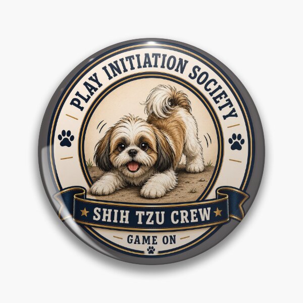 Item preview, Play Initiation Society - Shih Tzu Crew - Game On/ Funny Shih Tzu Dog Badge Logo  designed and sold by Halejo68.