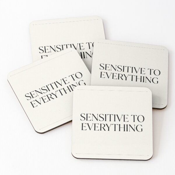 Item preview, Sensitive to Everything Funny Mental Health Awareness Quote designed and sold by MynameisJEFF.