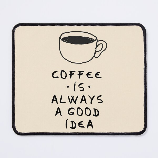 Item preview, Coffee Is Always A Good Idea Hand Drawn Cozy Minimalist Badge designed and sold by Digital-Thought.