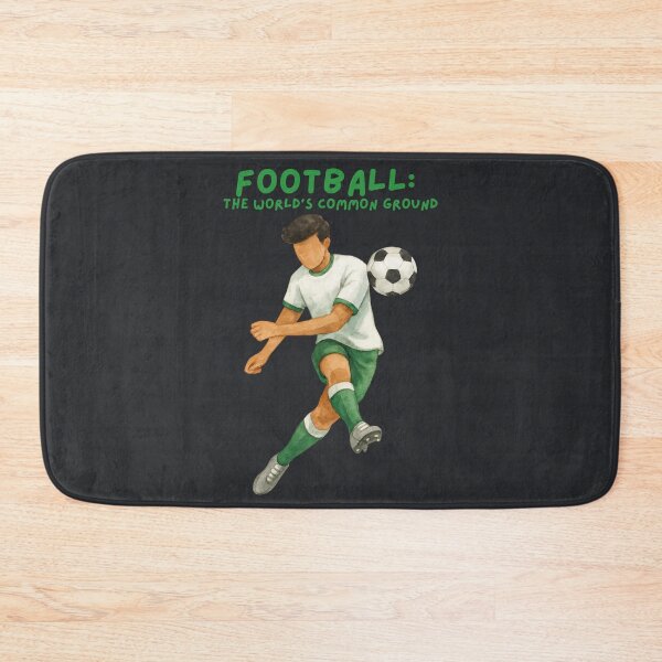 Item preview, Football The World's Common Ground Soccer designed and sold by SpartanDStore.