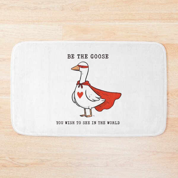 Item preview, Be the Goose You Wish to See in the World designed and sold by eithden.
