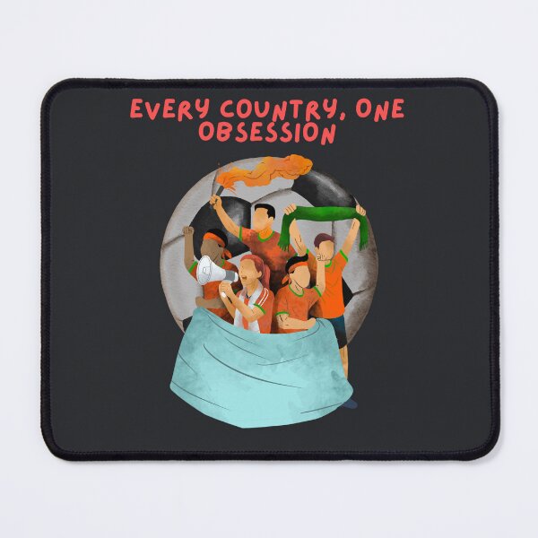 Item preview, Every Country, One Obsession Soccer designed and sold by SpartanDStore.