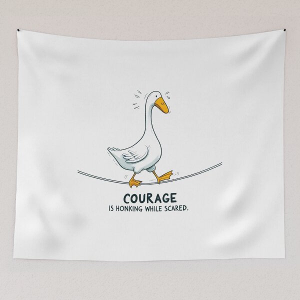 Item preview, Courage Is Honking While Scared designed and sold by eithden.