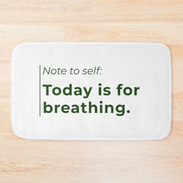 Item preview, Today Is For Breathing Hand Written Note to Self Minimalist Quote designed and sold by Digital-Thought.