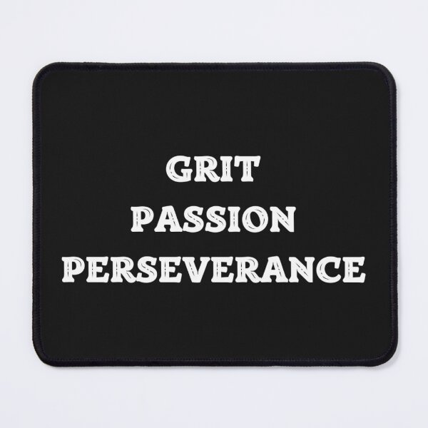 Item preview, Grit Passion Perseverance designed and sold by Marc Penner.
