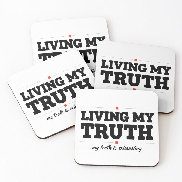 Item preview, Living My Truth Exhausting Funny Mental Health Awareness Des designed and sold by MynameisJEFF.