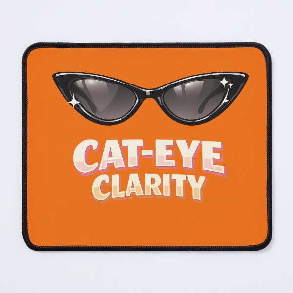 Item preview, CAT‑EYE CLARITY designed and sold by ViralVisionsCreating .