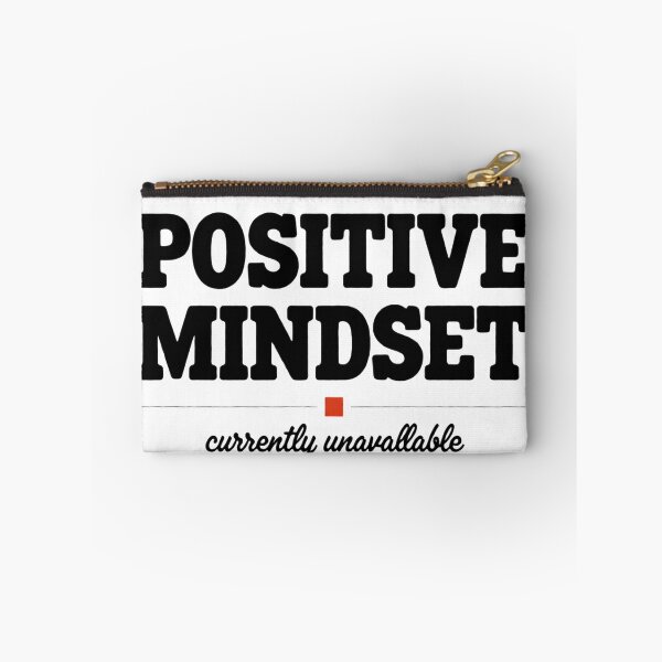 Item preview, Positive Mindset Currently Unavailable - Funny Mental Health designed and sold by MynameisJEFF.