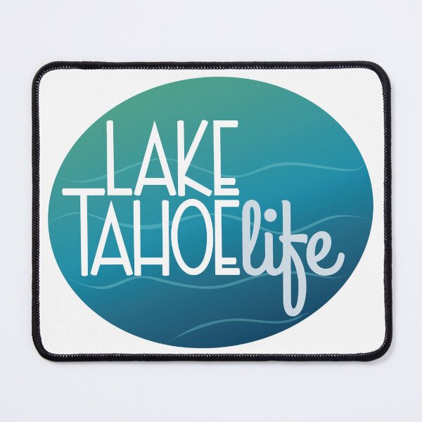 Item preview, Lake Tahoe Life designed and sold by tahoekerri.