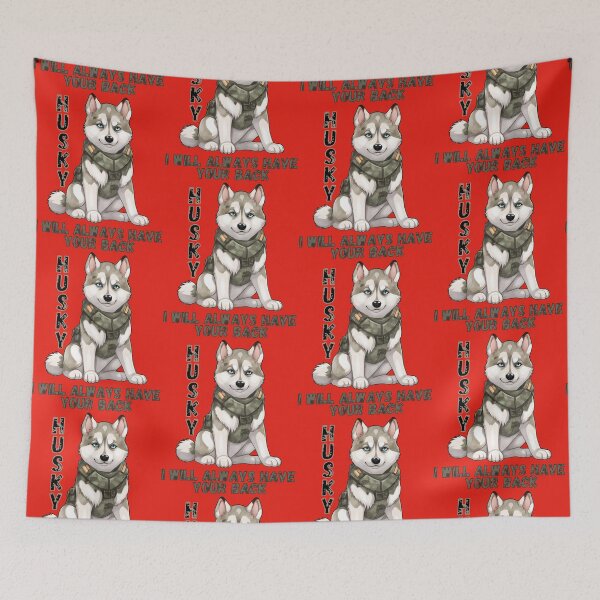 Artikelvorschau, I Will Always Have Your Back, Husky entworfen und verkauft von DesignsByLitz.