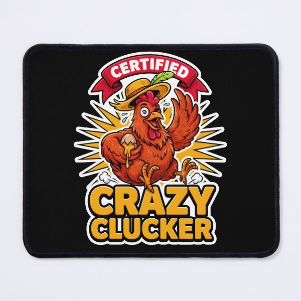 Item preview, Certified Crazy Clucker designed and sold by InkRebelia.