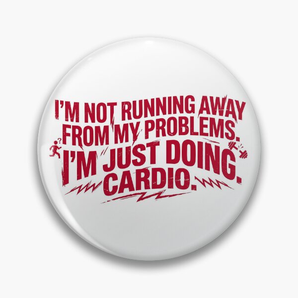 Item preview, I'm Not Running Away From My Problems Funny Sarcastic Cardio Quote designed and sold by jo-e-basta.