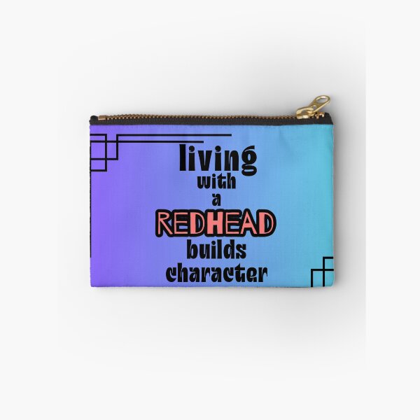 Item preview, Funny Living with a Redhead Quote designed and sold by pinkmimi5.