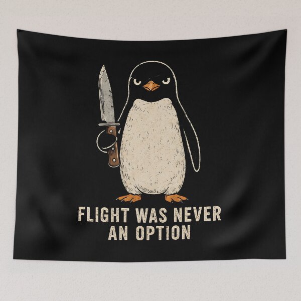 Item preview, Flight Was Never an Option Sarcastic Penguin Humor designed and sold by Marblaes00.