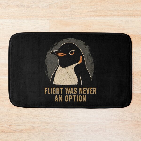 Item preview, Flight Was Never an Option Dark Penguin Humor designed and sold by Marblaes00.