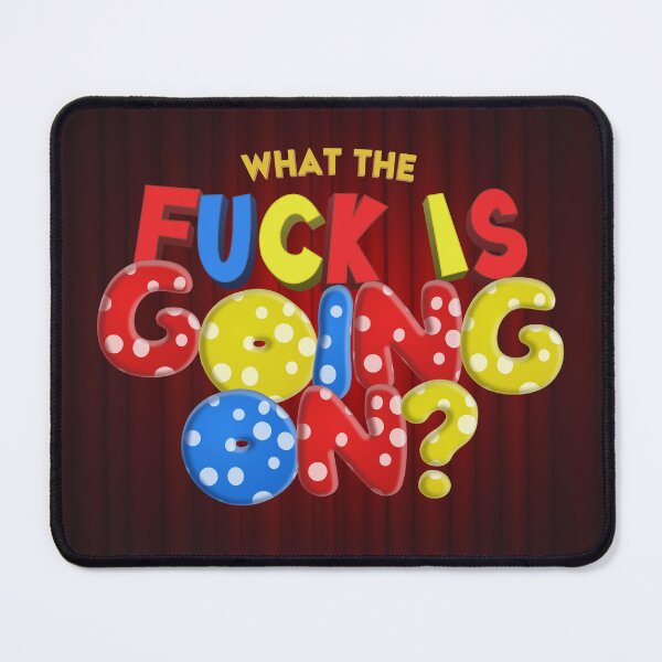 Item preview, The Amazing Digital Circus “What the F**k is Going On?” designed and sold by CakepopsnManga.