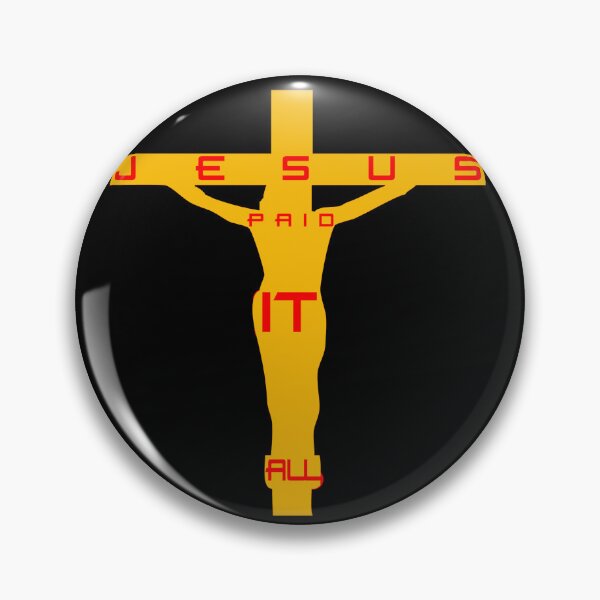 Item preview, Jesus Paid It All designed and sold by EB FASHION GH.