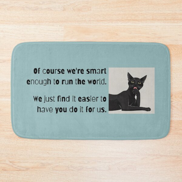 Item preview, Smart Enough to Run World – Funny Cat Quote designed and sold by Horningamere.