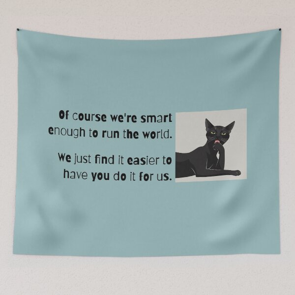 Item preview, Smart Enough to Run World – Funny Cat Quote designed and sold by Horningamere.