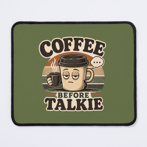 Item preview, Coffee Before Talkie Retro Coffee Lover designed and sold by piketo.