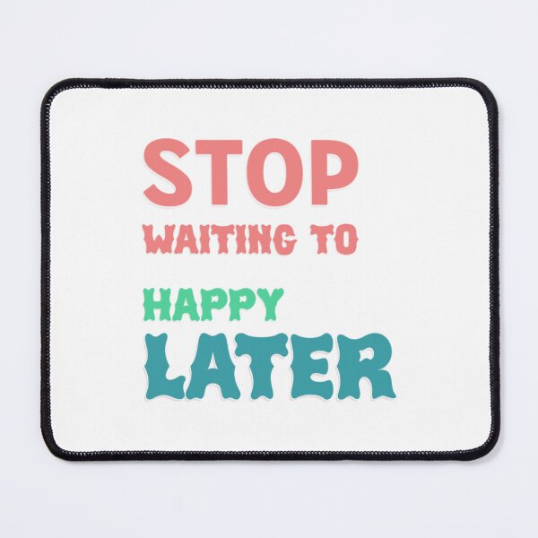 Item preview, Humor T Shirt Happy Later Best motivation For sale designed and sold by Digital Humour ⭐️⭐️⭐️.
