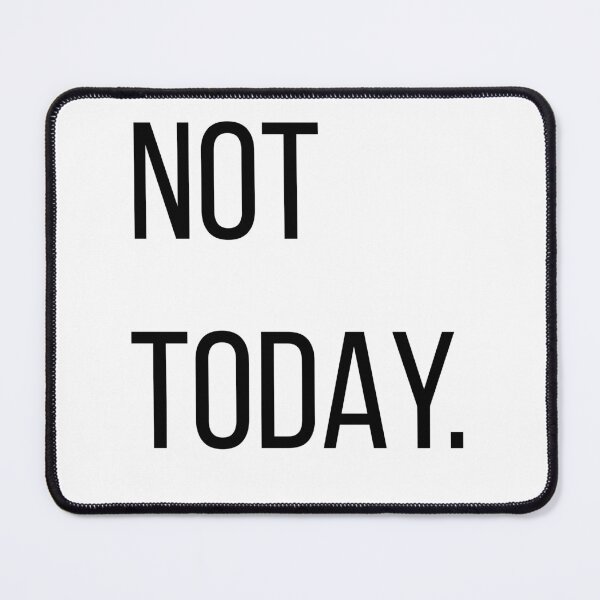 Item preview, Not Today. | Funny Minimalist Typography Quote | Introvert & Sarcastic Graphic Tee designed and sold by OveloStudios.
