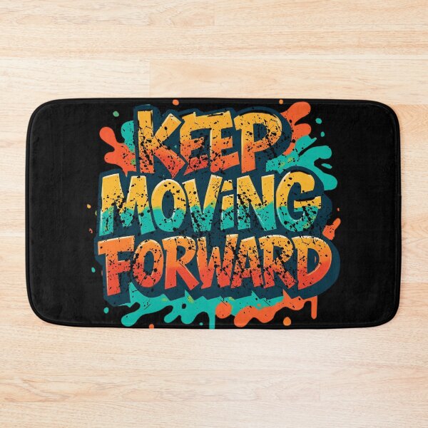 Item preview, Keep Moving Forward Colorful Urban Graffiti Typography designed and sold by Khadigadesings.