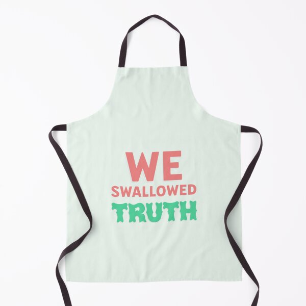 Item preview, Humor T Shirt Truth swallowed motivational For sale designed and sold by Digital Humour ⭐️⭐️⭐️.