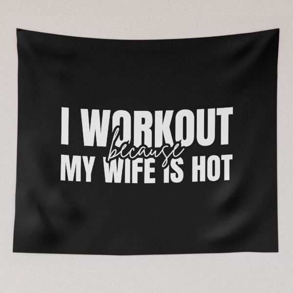 Item preview, I Workout Because My Wife Is Hot Gym Husband Men designed and sold by Dondonmart.