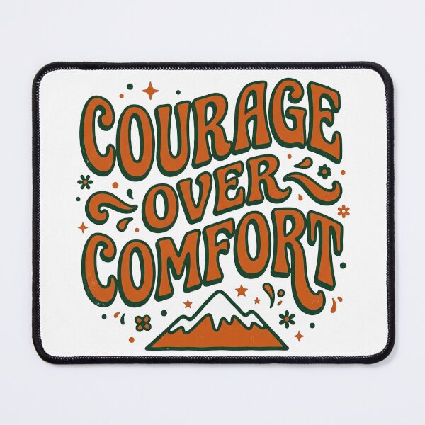 Item preview, Courage Over Comfort designed and sold by GrooveAndGlow.