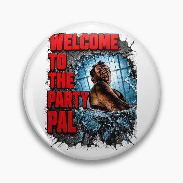 Item preview, Welcome to the party pal designed and sold by American Artist Designs.