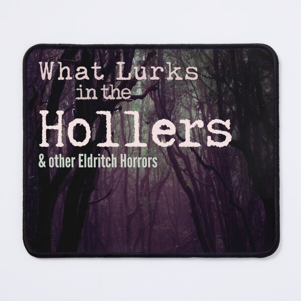Item preview, What Lurks in the Hollers by Amber Willis - WATG Press designed and sold by WATGpress.