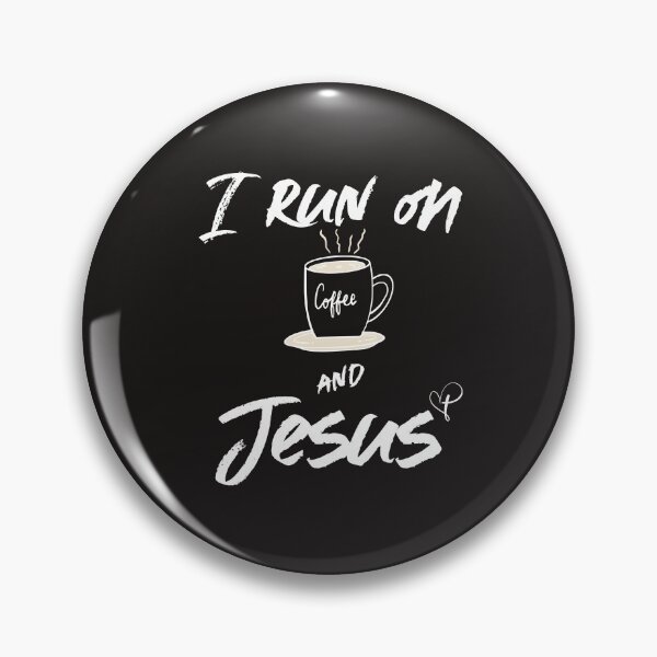 Item preview, I run on coffee and Jesus designed and sold by Kingdompurpose.