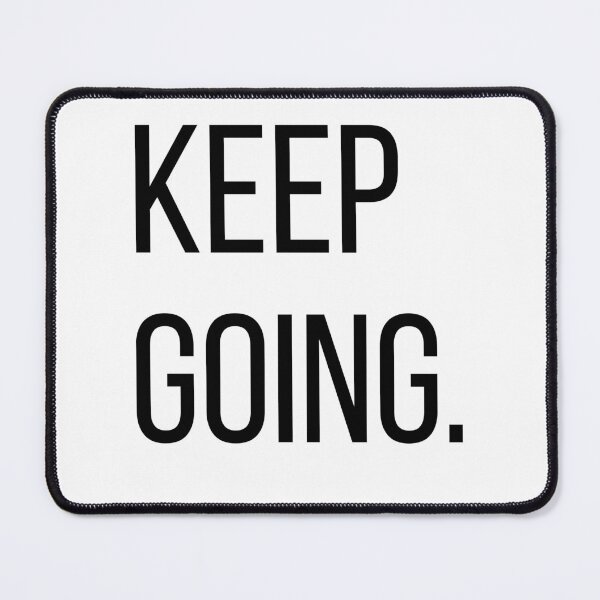 Item preview, Keep Going. | Minimalist Motivational Typography Quote | Modern Inspirational T-Shirt designed and sold by OveloStudios.