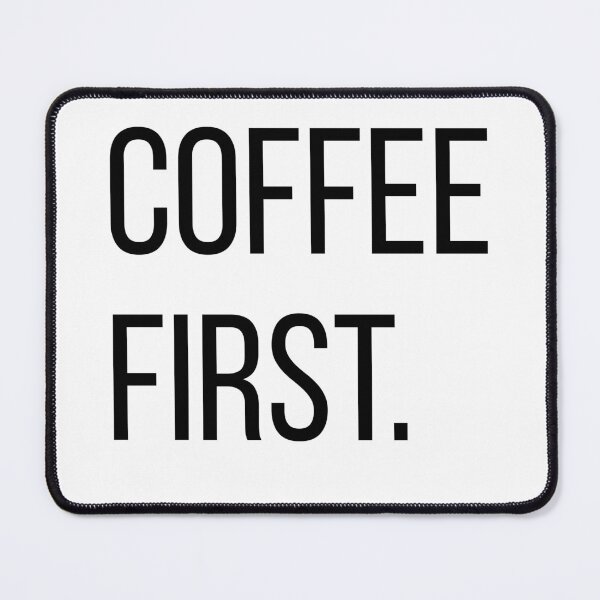 Item preview, Coffee First. | Minimalist Coffee Lover Quote | Modern Typography T-Shirt designed and sold by OveloStudios.