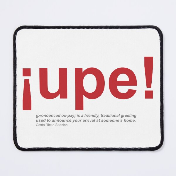 Item preview, ¡Upe! – The Original Costa Rican Greeting T-Shirt designed and sold by Pacifica Design House.