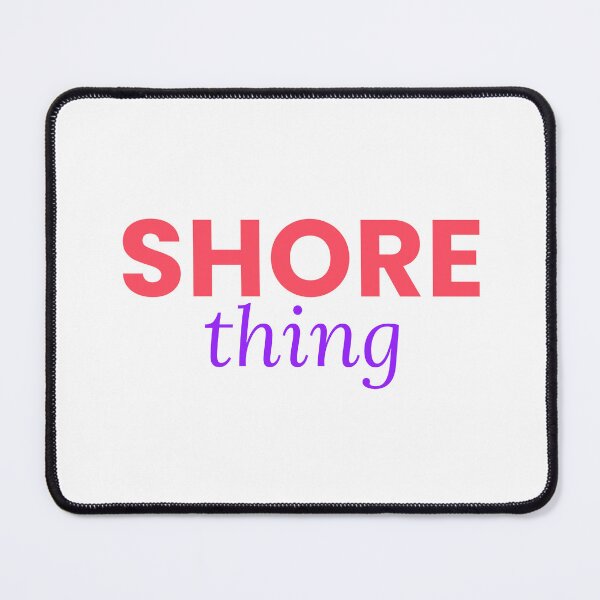 Item preview, Shore Thing Funny Summer Beach Tee designed and sold by 7Four1 Designs.