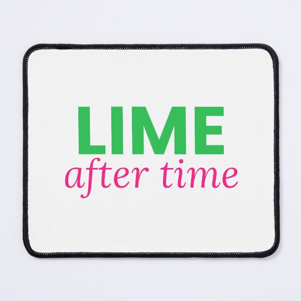 Item preview, Lime After Time Funny Summer Drink Tee designed and sold by 7Four1 Designs.