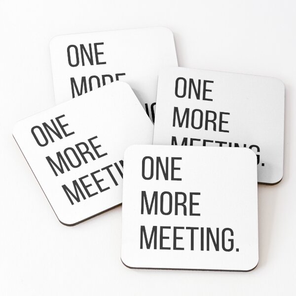 Item preview, One More Meeting. | Funny Office Humor Typography Shirt | Minimalist Work Quote designed and sold by OveloStudios.