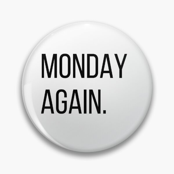 Item preview, Monday Again. | Funny Monday Office Humor Typography Shirt | Minimalist Work Quote designed and sold by OveloStudios.