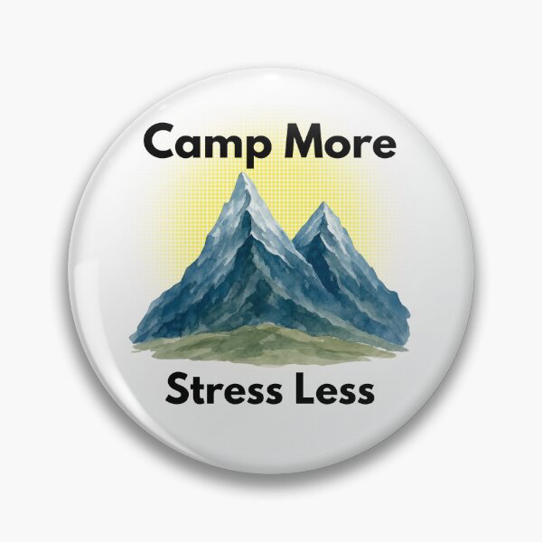 Item preview, Camp More, Stress Less - Adventure Quote Series designed and sold by EclairArtShop.