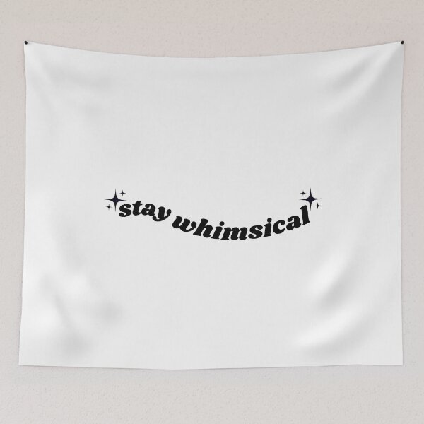 Item preview, stay whimsical designed and sold by hb-official.