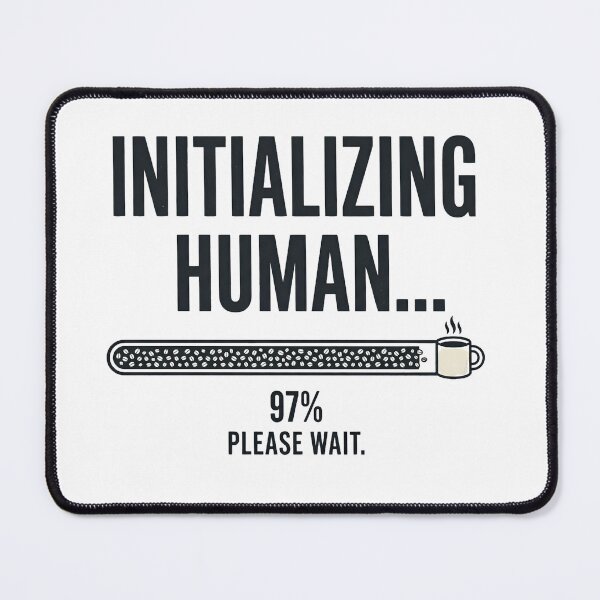Item preview, INITIALIZING HUMAN… designed and sold by ERVNR.