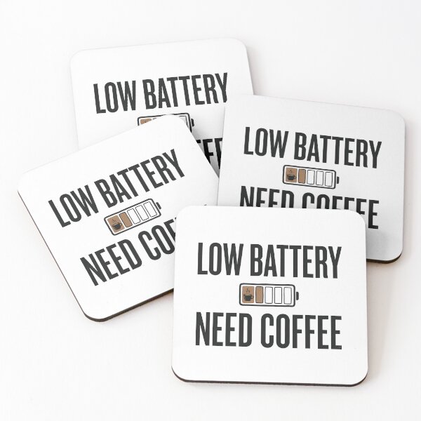 Item preview, Low Battery Need Coffee designed and sold by ERVNR.