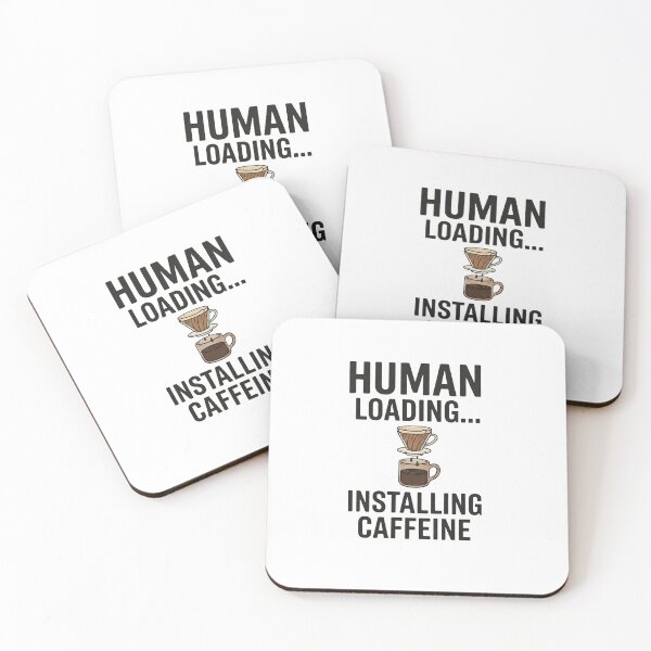 Item preview, Human Loading – Installing Caffeine Coffee designed and sold by ERVNR.