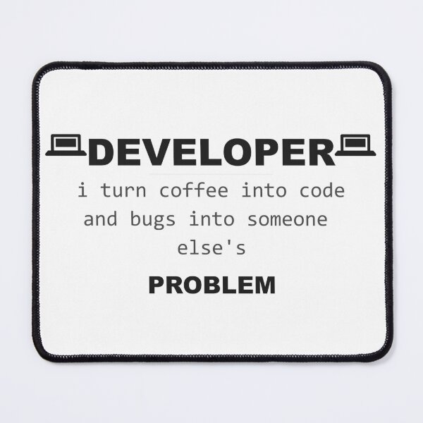 Item preview, WhumbleCo Funny Developer Gift | I turn coffee into code and bugs into someone else's problem designed and sold by WhumbleCo.