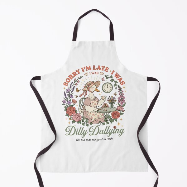 Item preview, Sorry I'm Late I Was Dilly Dallying - Cottagecore Goose Tea Party designed and sold by BumbleBloom7.
