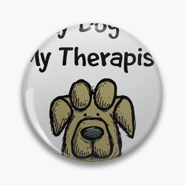 Item preview, my dog is my therapist designed and sold by aisavvymums.